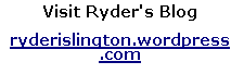 Visit Ryder's Blog

ryderislington.wordpress.com